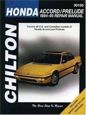 Imagen del vendedor de Honda Accord And Prelude, 1984-95 (Chilton's Total Car Care Repair Manual) a la venta por Fleur Fine Books