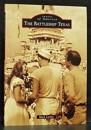 Battleship Texas (Images of America) SIGNED