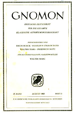 Heft 5; 35. Band. Gnomon. 1963. Kritische Zeitschrift für die gesamte Klassische Altertumswissens...