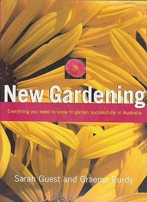 Immagine del venditore per NEW GARDENING. Everything You Need to Know to Garden Successfully in Australia venduto da BOOK NOW