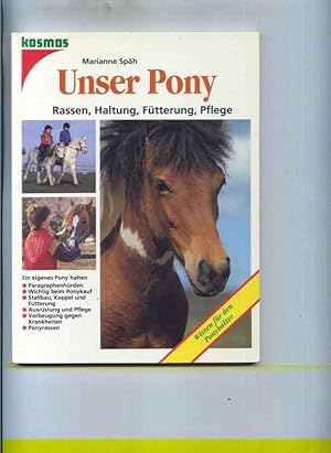 Image du vendeur pour Unser Pony. Rassen, Haltung, Ftterung, Pflege mis en vente par Klaus Kreitling