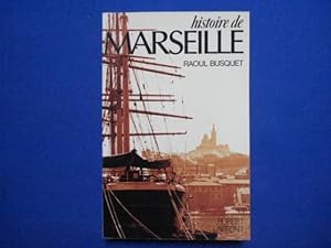 Seller image for Histoire de Marseille for sale by Emmanuelle Morin