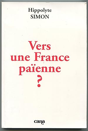 Imagen del vendedor de Vers une France paenne ? a la venta por LibrairieLaLettre2