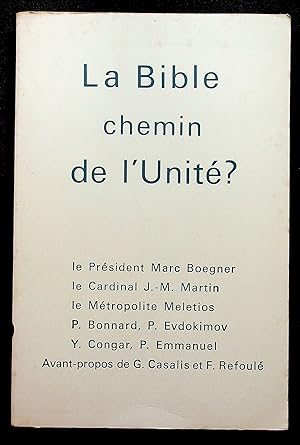 Imagen del vendedor de La Bible chemin de l'Unit ? a la venta por LibrairieLaLettre2