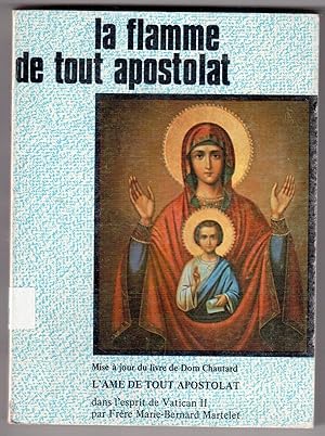 Seller image for La flamme de tout apostolat for sale by LibrairieLaLettre2