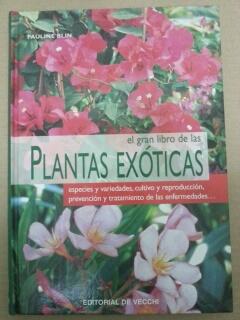 EL GRAN LIBRO DE LAS PLANTAS EXOTICAS