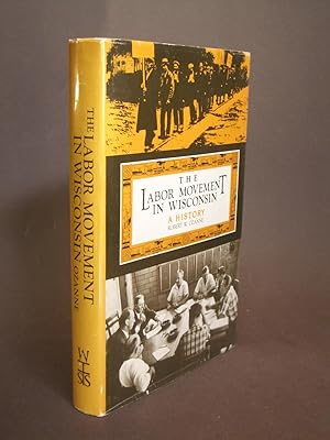 The Labor Movement in Wisconsin: A History