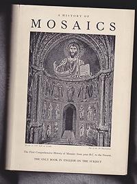 Imagen del vendedor de History of Mosaics, A a la venta por Monroe Street Books