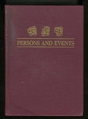 Seller image for PERSONS AND EVENTS for sale by Daniel Liebert, Bookseller