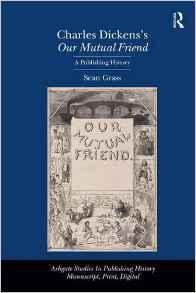 Image du vendeur pour Charles Dickens's Our Mutual Friend: A Publishing History mis en vente par Monroe Street Books