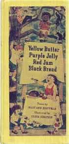 Imagen del vendedor de Yellow Butter, Purple Jelly, Red Jam, Black Bread: Poems a la venta por Monroe Street Books