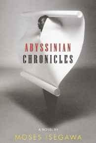 Bild des Verkufers fr Abyssinian Chronicles zum Verkauf von Monroe Street Books