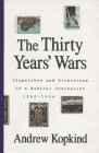 Bild des Verkufers fr Thirty Years' Wars, The: Dispatches and Diversions of a Radical Journalist 1965-1994 zum Verkauf von Monroe Street Books