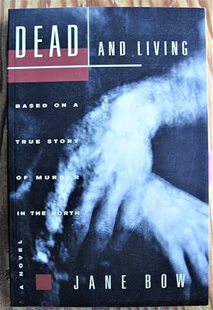 Seller image for Dead and Living for sale by Ken Jackson