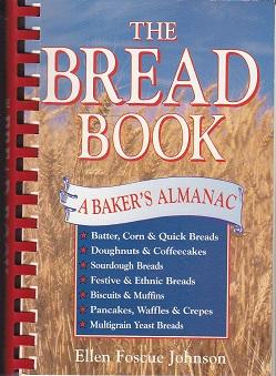 Imagen del vendedor de The Bread Book, A Baker's Almanac a la venta por Monroe Bridge Books, MABA Member