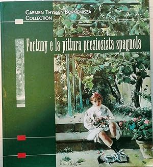 Image du vendeur pour Fortuny e la pittura preziosista spagnola mis en vente par LIBRERA LAS HOJAS