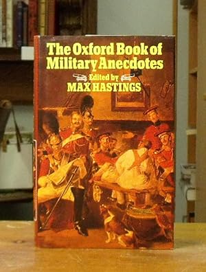 Seller image for The Oxford Book Of Military Anecdotes for sale by Back Lane Books