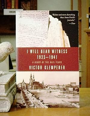 I Will Bear Witness: A Diary of the Nazi Years, 1933-1941