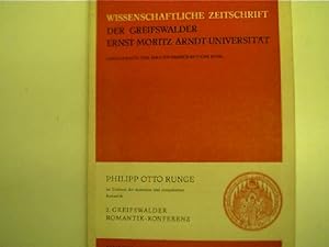 Philipp Otto Runge im Umkreis der deutschen und europäischen Romantik; Wissenschaftliche Zeitschr...