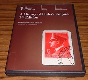 Seller image for A History of Hitler's Empire, 2nd Edition : Set of 2 DVDs (Great Courses) (The Teaching Company Course Number 805 ) for sale by Jaycey Books
