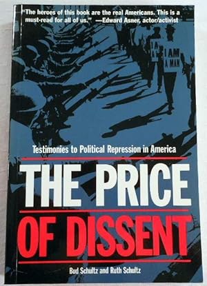 Seller image for The Price of Dissent: Testimonies to Political Repression in America for sale by Resource Books, LLC