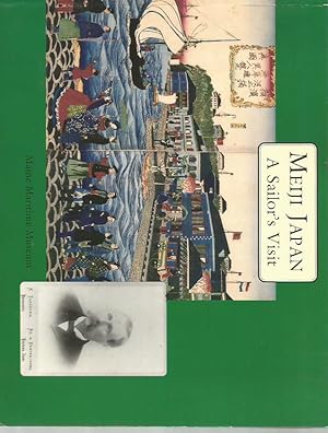 Seller image for Meiji Japan: A Sailor's Visit, with a History of the Case-Oil Trade for sale by Bookfeathers, LLC