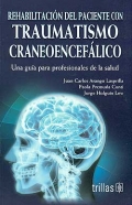 Bild des Verkufers fr Rehabilitacin del paciente con traumatismo craneoenceflico. Una gua para profesionales de la salud. zum Verkauf von Espacio Logopdico