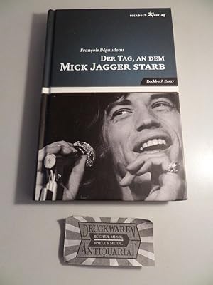 Seller image for Der Tag, an dem Mick Jagger starb. for sale by Druckwaren Antiquariat