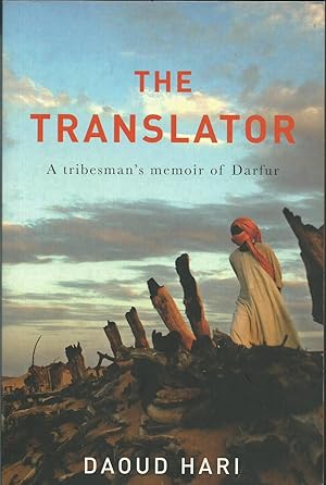 Imagen del vendedor de The Translator: a Tribesman's Memoir of Darfur a la venta por Good Reading Secondhand Books