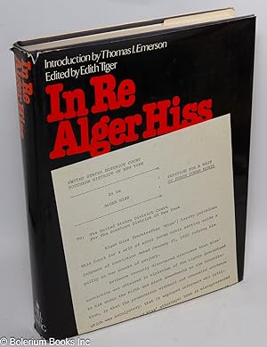Image du vendeur pour In Re Alger Hiss: petition for a Writ of Error Coram Nobis mis en vente par Bolerium Books Inc.