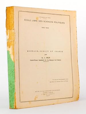 Monnaie, Crédit et Change ( Ecole Libre des Sciences Politiques, 1942-1943 )