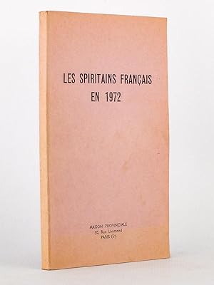 Les Spiritains français en 1972 , état du personnel (Supplément au Bulletin Provincial n° 159, ma...