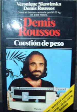 Seller image for Demis roussos : cuestion de peso for sale by Lauso Books