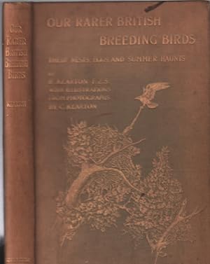Our rarer british breeding birds / their nests eggs and summer haunts