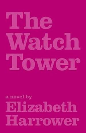 Seller image for The Watch Tower: Collectors Edition: Introduction by Joan London (Hardcover) for sale by Grand Eagle Retail