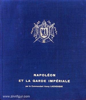 Napoleon et la Garde Imperiale