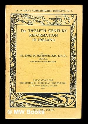 Image du vendeur pour The twelfth century reformation in Ireland mis en vente par MW Books Ltd.