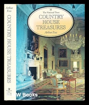 Imagen del vendedor de Country house treasures / Arthur Foss ; with Scottish country house contributions by Rosemary Joekes a la venta por MW Books Ltd.