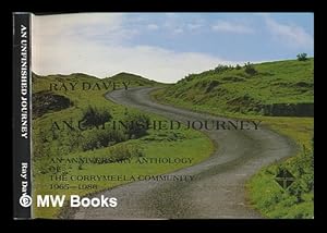 Seller image for An unfinished journey [an anniversary anthology of the Corrymeela Community, 1965-1986] / by Ray Davey for sale by MW Books Ltd.