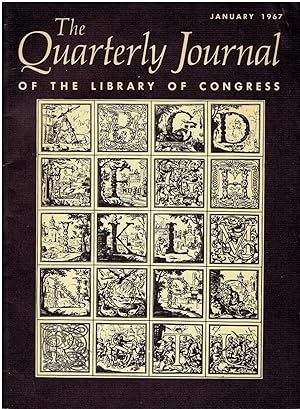 The Quarterly Journal of the Library of Congress (January 1967 - Volume 24, Number 1)