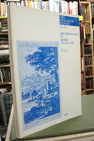 Archaeology in Essex to A.D.1500