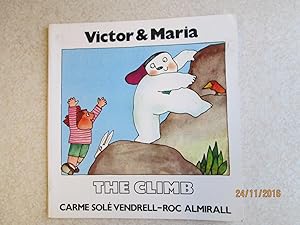 Imagen del vendedor de Victor and Maria: The Climb a la venta por Buybyebooks