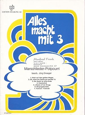 Image du vendeur pour Alles macht mit 3. Marschlieder-Potpourri mis en vente par Versandantiquariat Karin Dykes