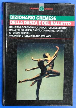 dizionario gremese della danza e del balletto