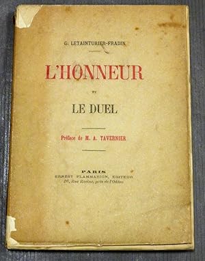 L'Honneur et Le Duel. Préface De M. A. Tavernier