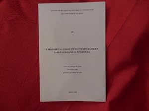 Image du vendeur pour Centre de Recherche Histoire et Civilisation de l'Universit de Metz-N 18-l'Histoire moderne et contemporaine en Sarre-Lorraine-Luxembourg-l'Histoire moderne dans l'espace lorrain: dmographie, conomie, socit, pagination 9  21. mis en vente par alphabets