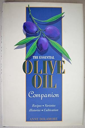 The Essential Olive Oil Companion