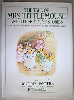 The Tale of Mrs Tittlemouse and Other Mouse Stories