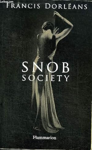 Bild des Verkufers fr SNOB SOCIETY zum Verkauf von Le-Livre