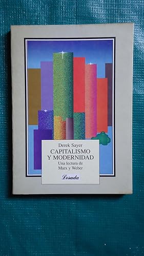 Seller image for CAPITALISMO Y MODERNIDAD. UNA LECTURA DE MARX Y WEBER for sale by Ernesto Julin Friedenthal
